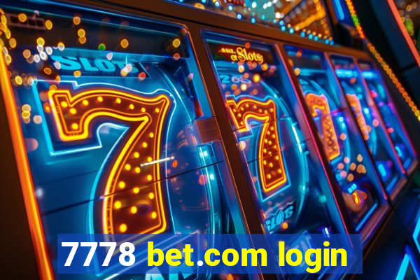 7778 bet.com login